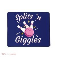 Funny Splits 'N Giggles Bowling Team Bowler Sports Player Mousepad thumb 0