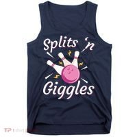 Funny Splits 'N Giggles Bowling Team Bowler Sports Player Tank Top thumb 0