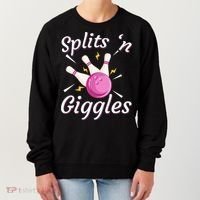 Funny Splits N Giggles Bowling Team Bowler Sports Player Women's Sweatshirt thumb 0