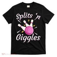 Funny Splits N Giggles Bowling Team Bowler Sports Player T-Shirt thumb 0