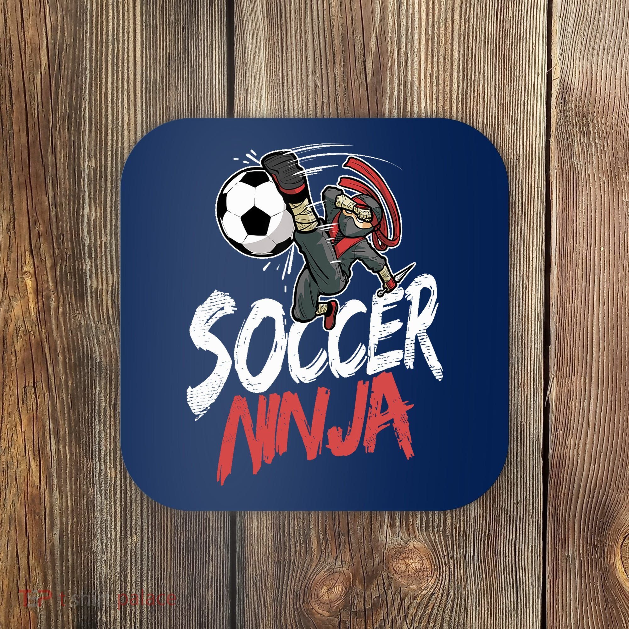 Funny Soccer Ninja Soccer Player Boy Football Lover Coaster