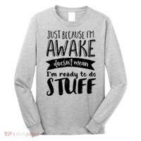 Funny Sarcastic Not A Morning Person Hate Waking Up  Long Sleeve Shirt thumb 0