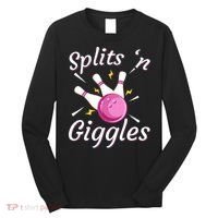 Funny Splits N Giggles Bowling Team Bowler Sports Player Long Sleeve Shirt thumb 0