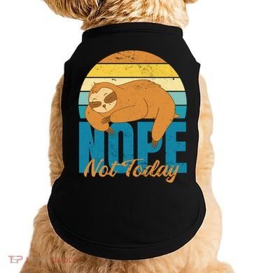 Funny Sloth Nope Not Today Retro Sloth Cute Gift Doggie Tank