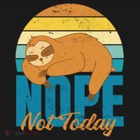 Funny Sloth Nope Not Today Retro Sloth Cute Gift Bucket Hat thumb 4
