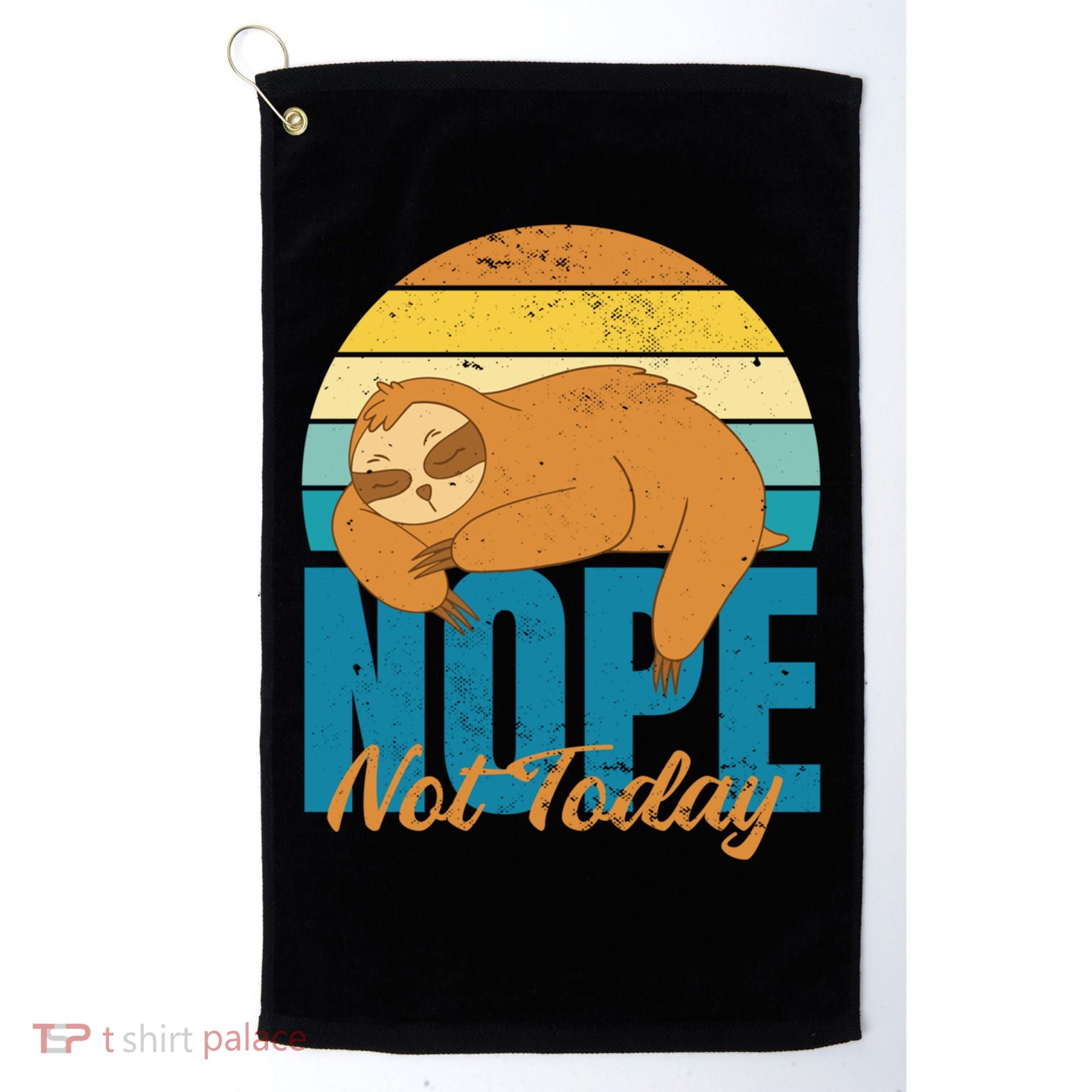 Funny Sloth Nope Not Today Retro Sloth Cute Gift Golf Towel