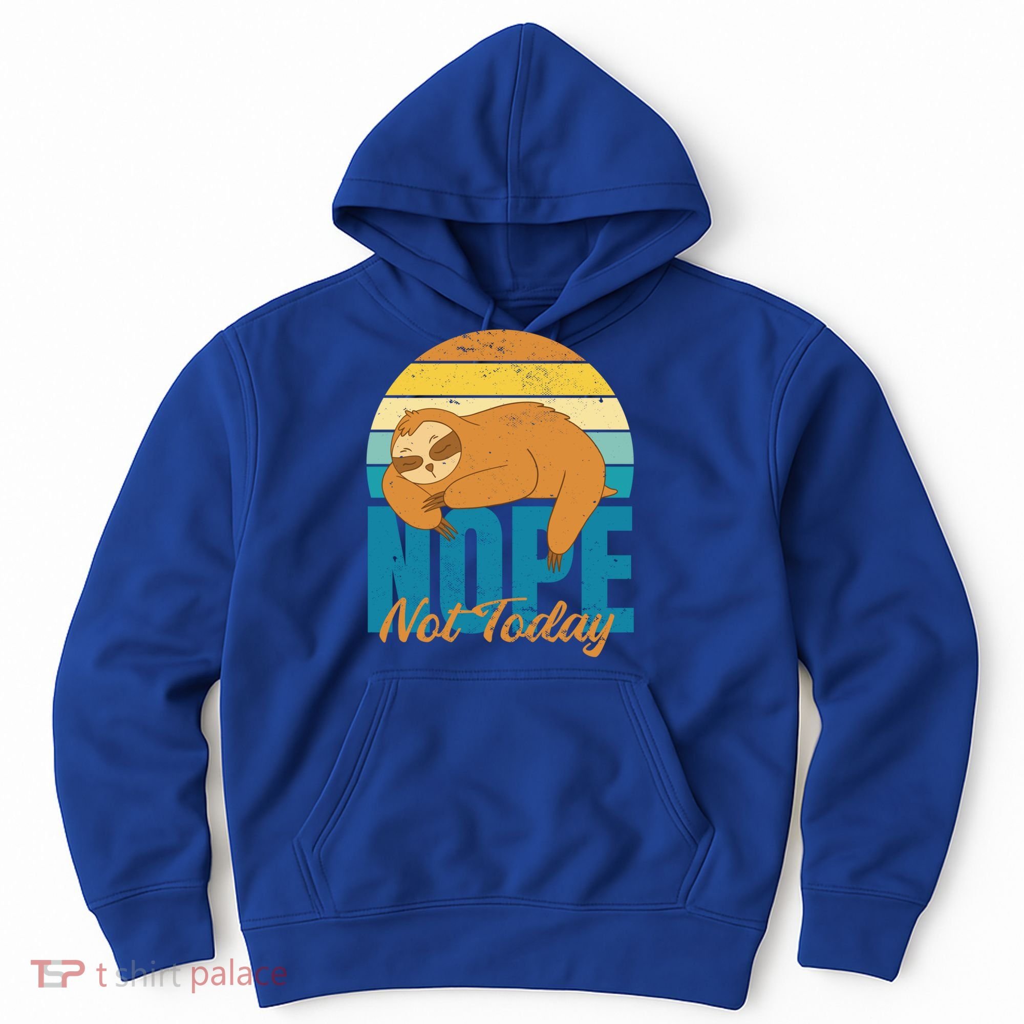 Funny Sloth Nope Not Today Retro Sloth Cute Gift Hoodie