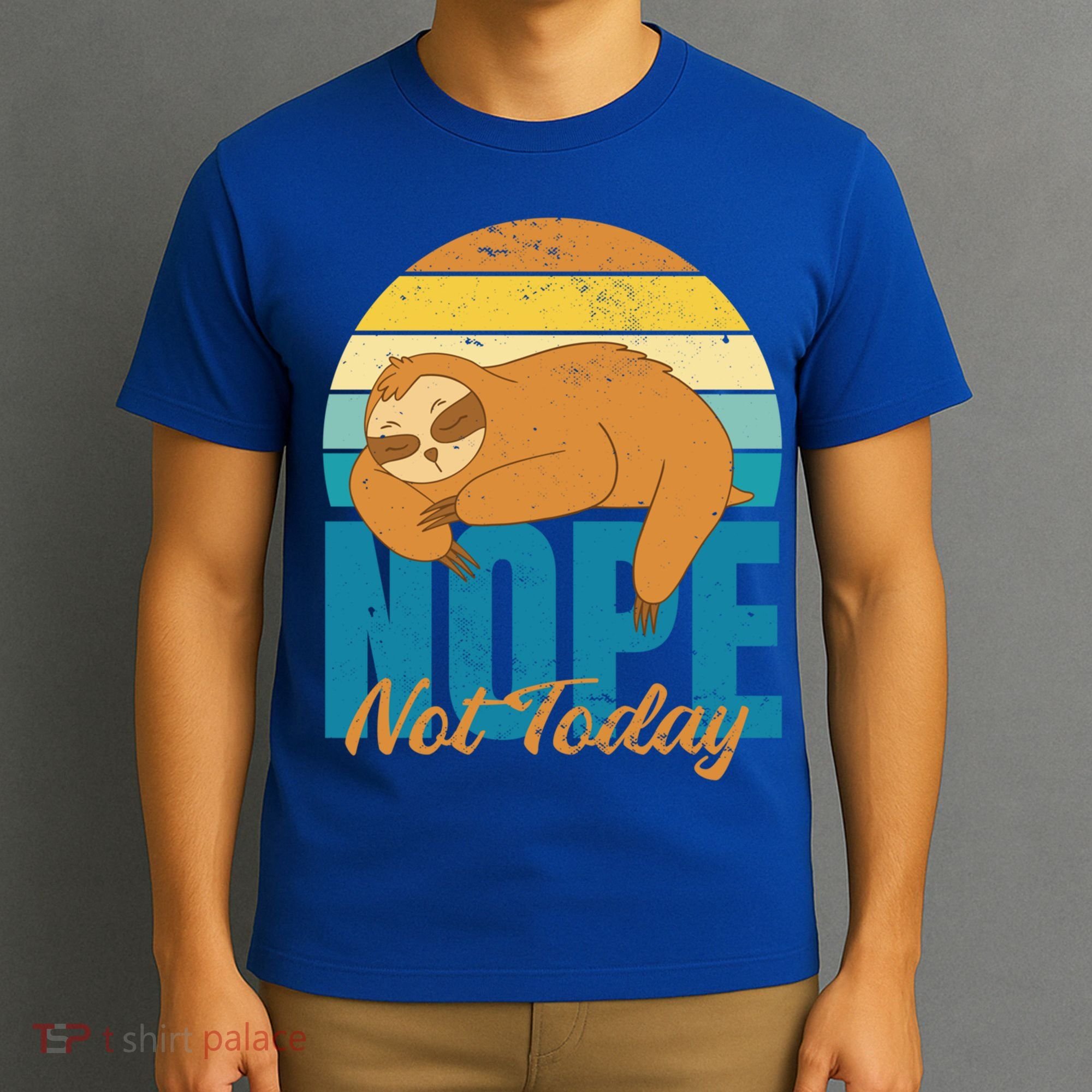 Funny Sloth Nope Not Today Retro Sloth Cute Gift T-Shirt