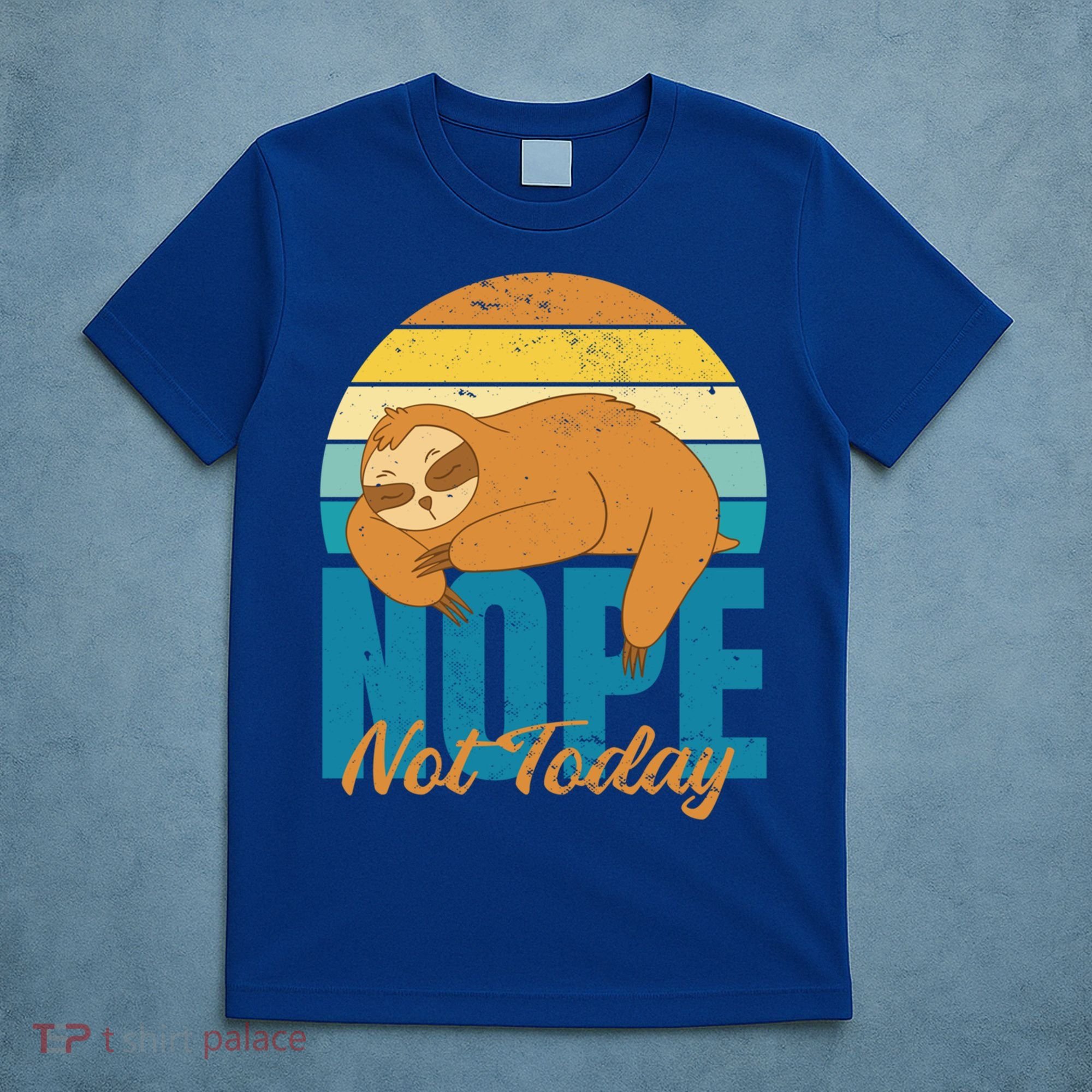 Funny Sloth Nope Not Today Retro Sloth Cute Gift T-Shirt