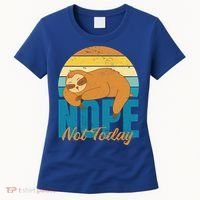 Funny Sloth Nope Not Today Retro Sloth Cute Gift Women's T-Shirt thumb 0