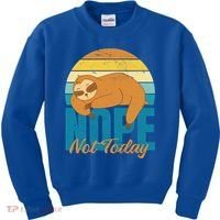 Funny Sloth Nope Not Today Retro Sloth Cute Gift Kids Sweatshirt thumb 0