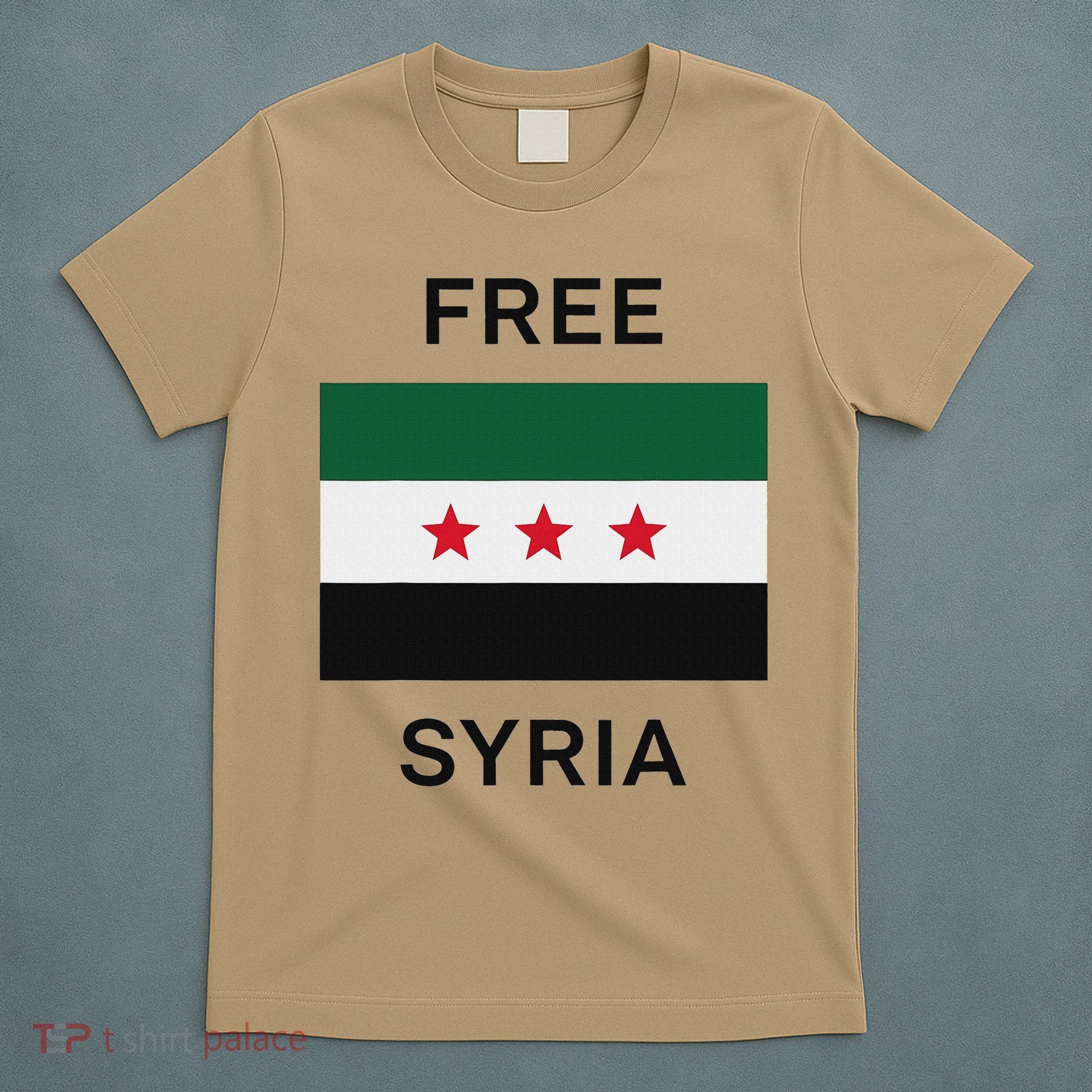 Free Syria New Syrian Flag Syria Freedom Celebration T-Shirt
