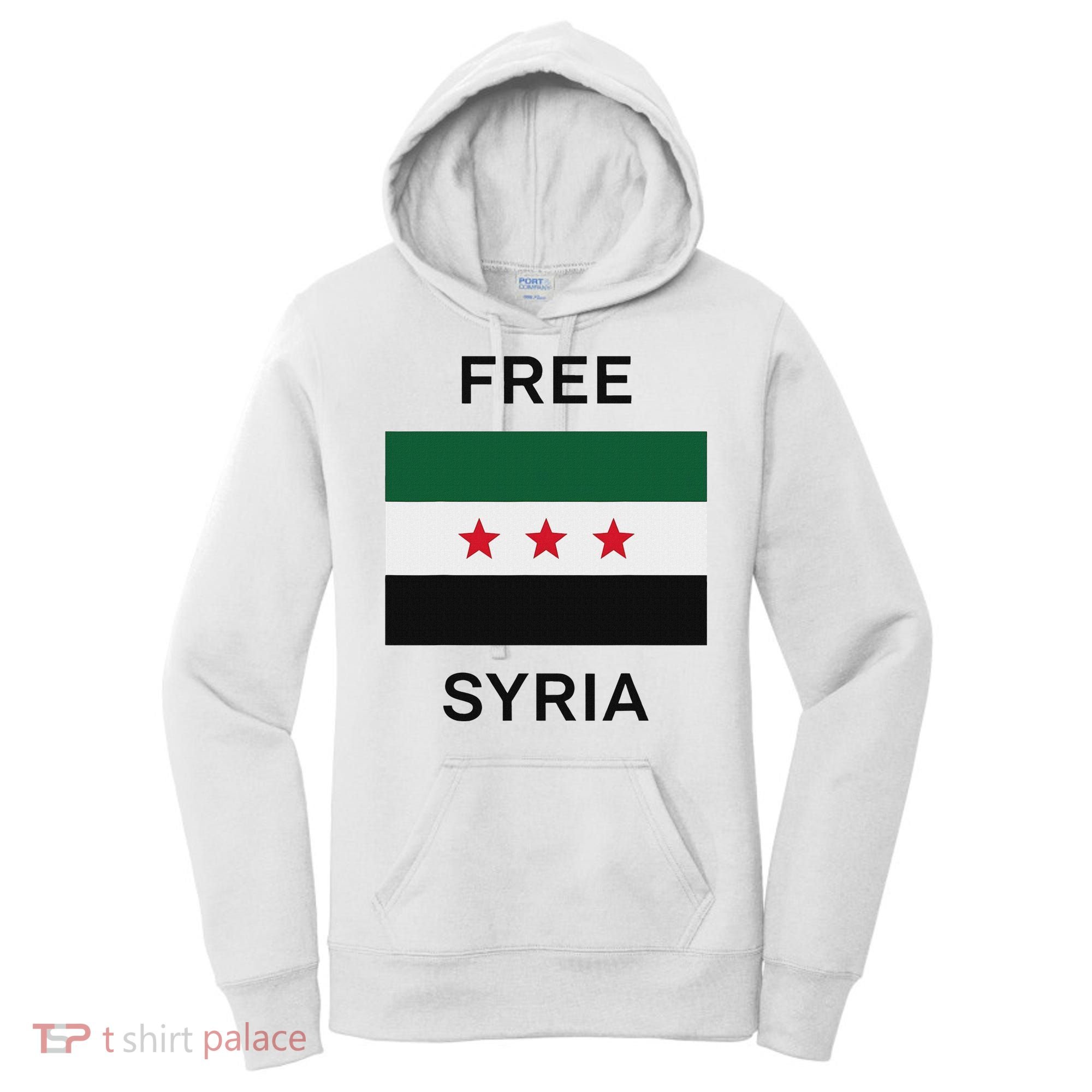 Free Syria New Syrian Flag Syria Freedom Celebration Women's Hoodie