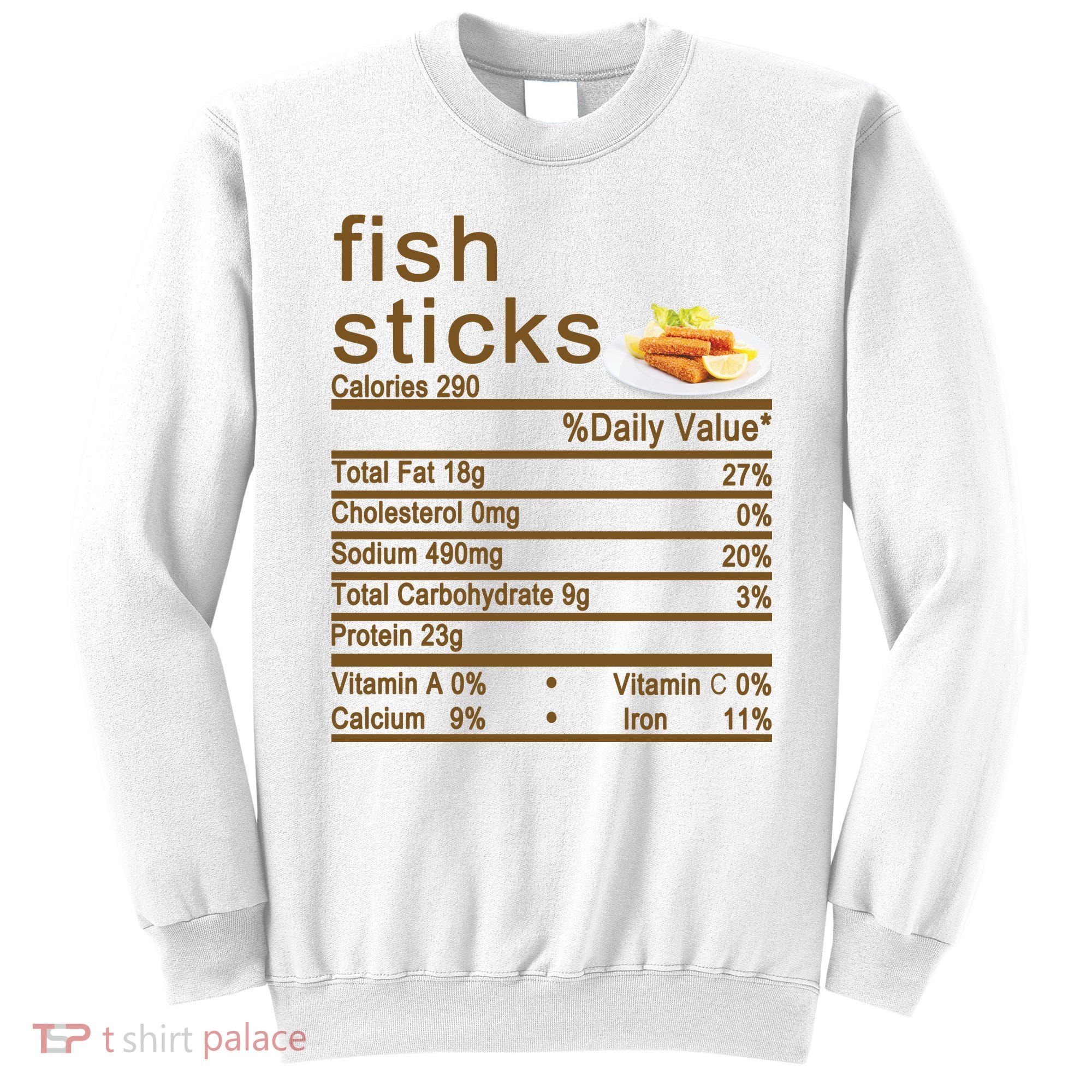 Fish Sticks Nutrition Facts Label Sweatshirt