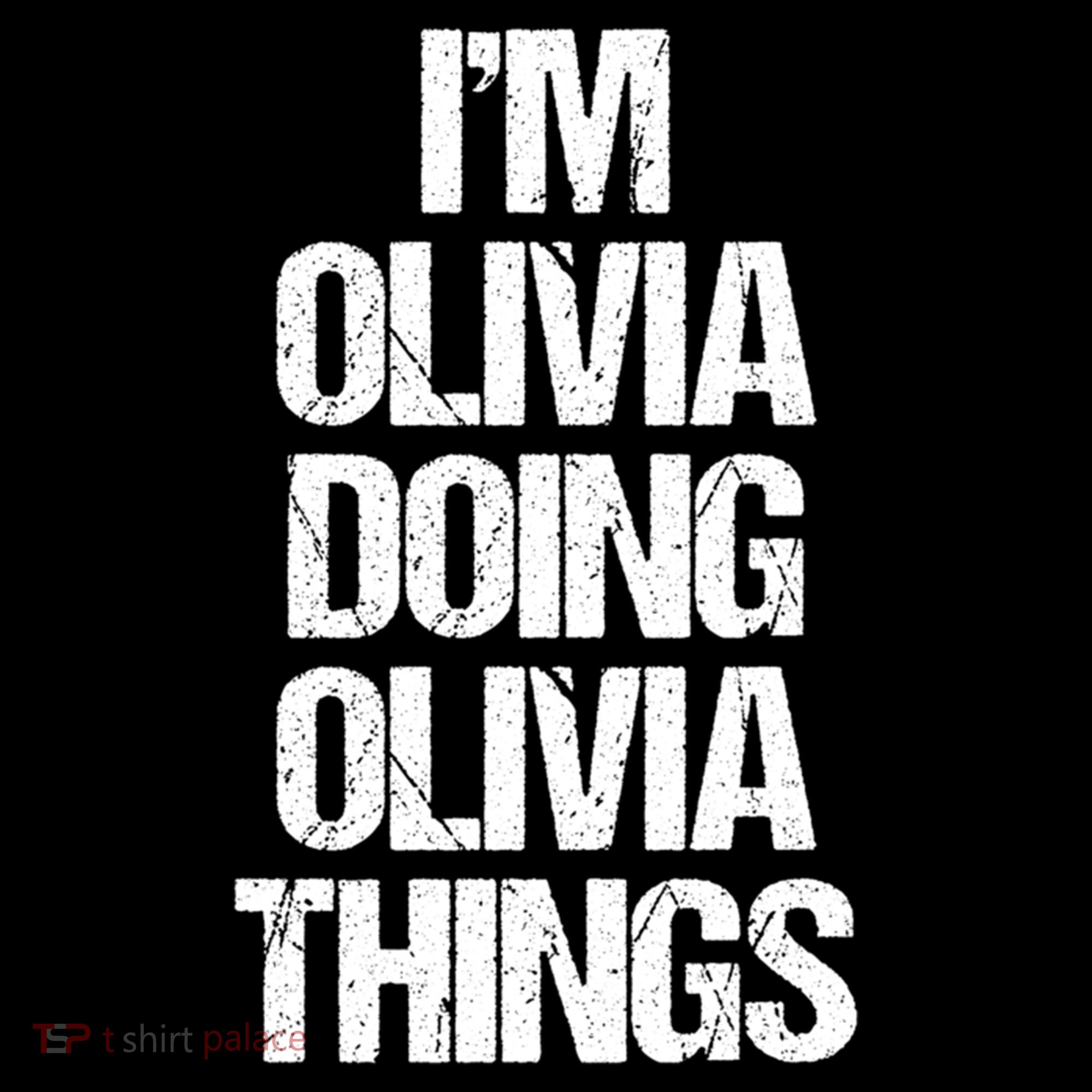 Funny Saying Name Olivia Cute Gift Women's Hoodie