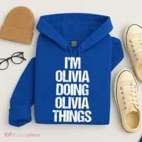 Funny Saying Name Olivia Cute Gift Hoodie thumb 4