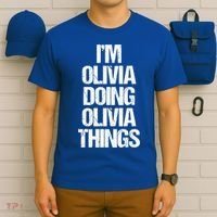 Funny Saying Name Olivia Cute Gift T-Shirt thumb 6