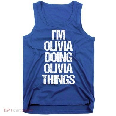Funny Saying Name Olivia Cute Gift Tank Top