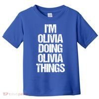 Funny Saying Name Olivia Cute Gift Toddler T-Shirt thumb 0