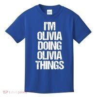 Funny Saying Name Olivia Cute Gift Kids T-Shirt thumb 0