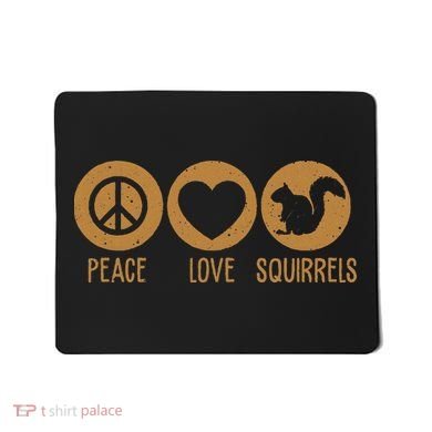 Funny Squirrel Novelty Design Squirrel Lover Mousepad