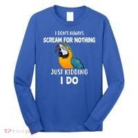 Funny Scream Nothing Blue And Gold Macaw Parrot Bird Funny Gift Long Sleeve Shirt thumb 0
