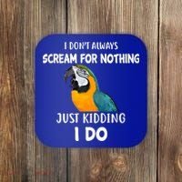 Funny Scream Nothing Blue And Gold Macaw Parrot Bird Funny Gift Coaster thumb 0