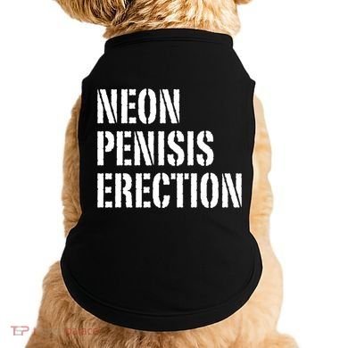 Funny Saying Neon Penisis Erection Doggie Tank