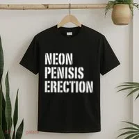 Funny Saying Neon Penisis Erection T-Shirt thumb 2