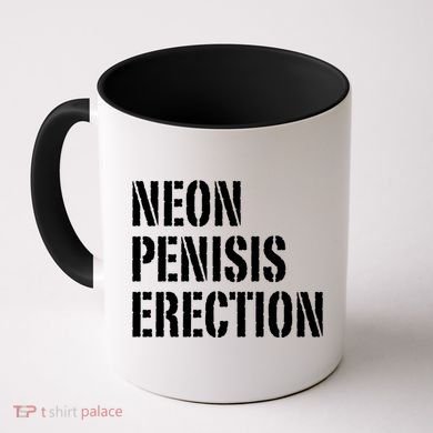 Funny Saying Neon Penisis Erection Coffee Mug