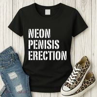 Funny Saying Neon Penisis Erection Women's T-Shirt thumb 3
