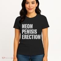 Funny Saying Neon Penisis Erection Women's T-Shirt thumb 4