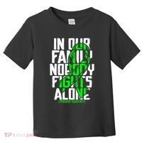 Family Support Non HodgkinS Lymphoma Cancer Awareness Toddler T-Shirt thumb 0