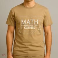 Funny Science Nerd Math The Only Subject That Counts Math T-Shirt thumb 3