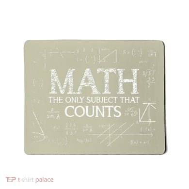 Funny Science Nerd Math The Only Subject That Counts Math Mousepad