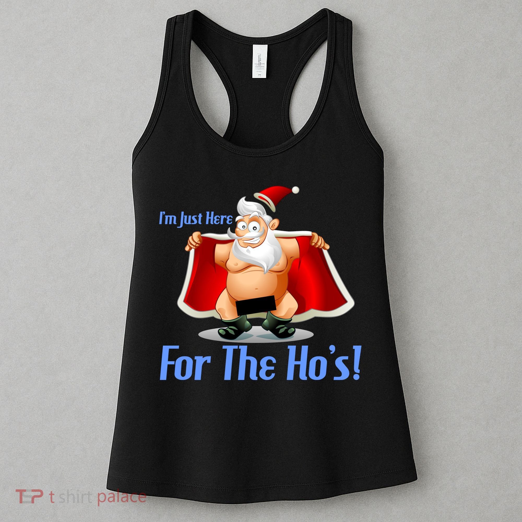 Funny Santa Nude Censored Just Here For The Ho's Women's Tank Top