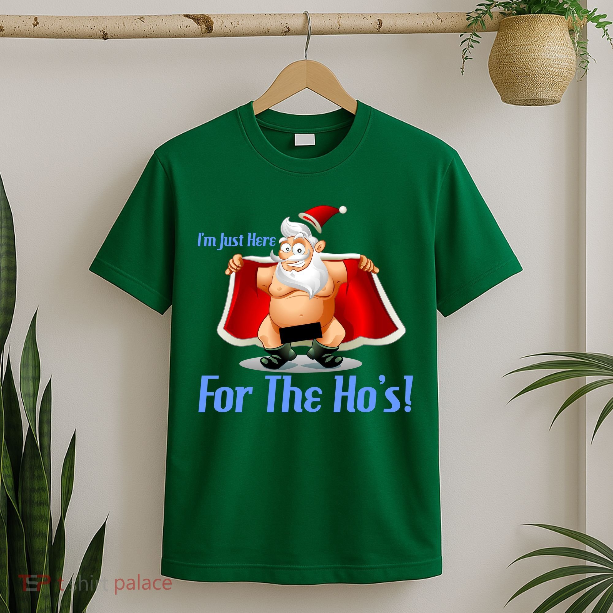 Funny Santa Nude Censored Just Here For The Ho's T-Shirt