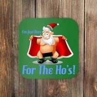 Funny Santa Nude Censored Just Here For The Ho's Coaster thumb 0