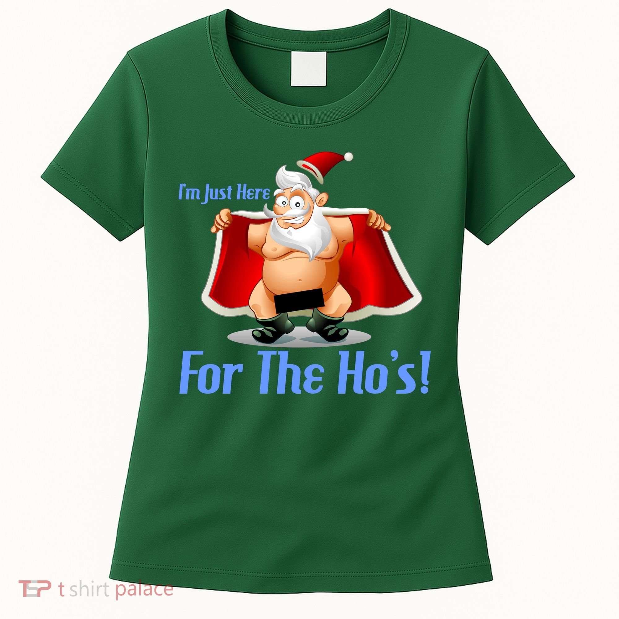 Funny Santa Nude Censored Just Here For The Ho's Women's T-Shirt