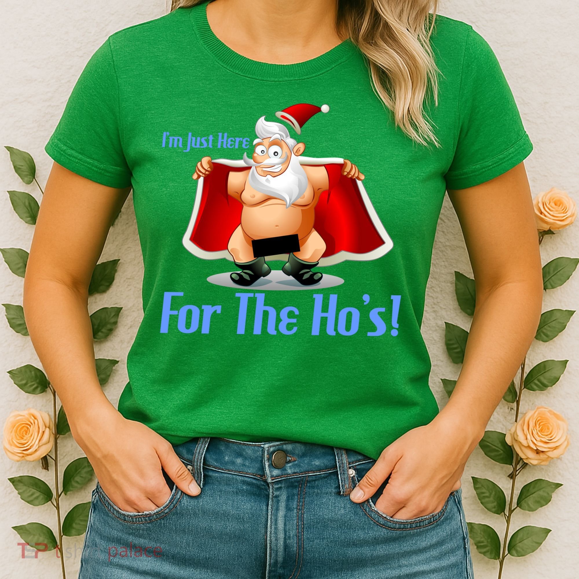 Funny Santa Nude Censored Just Here For The Ho's Women's T-Shirt
