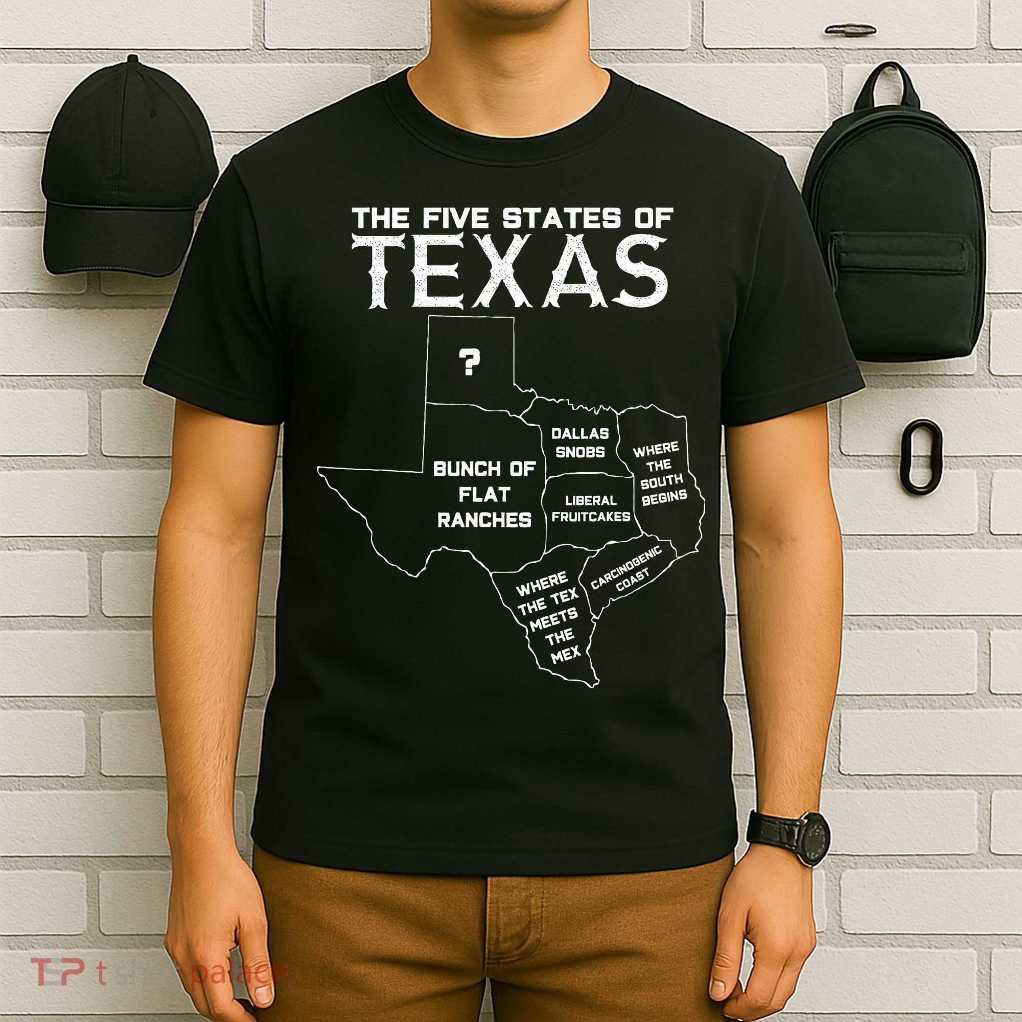 Five States Of Texas Funny Maps Of Dallas Houston Austin T-Shirt