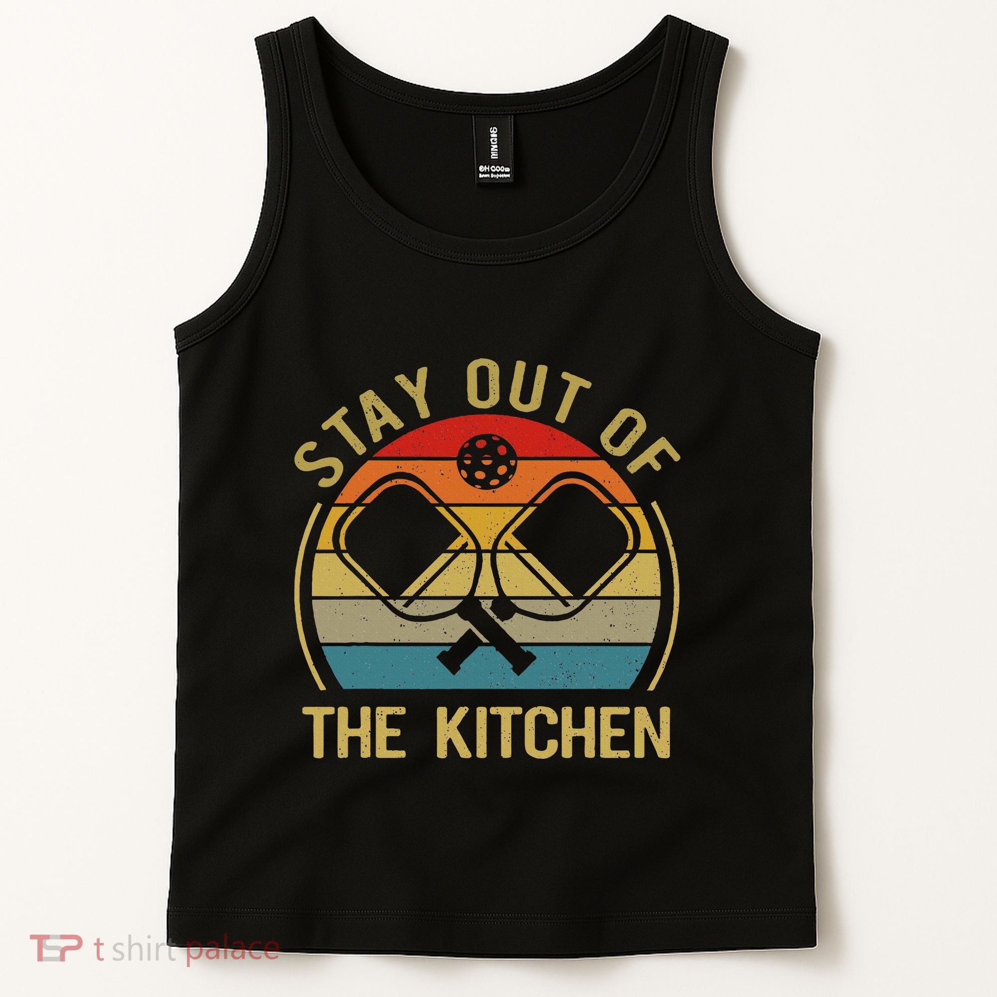 Funny Stay Out Of The Kitchen Pickleball Dad Mom Tank Top