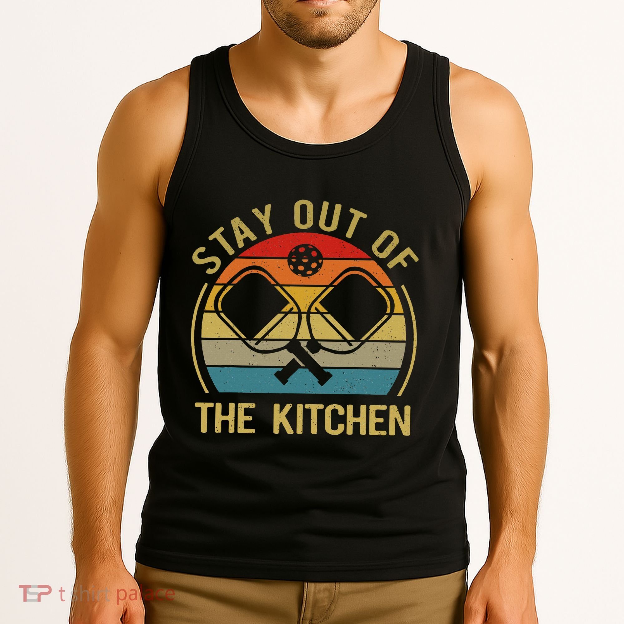 Funny Stay Out Of The Kitchen Pickleball Dad Mom Tank Top