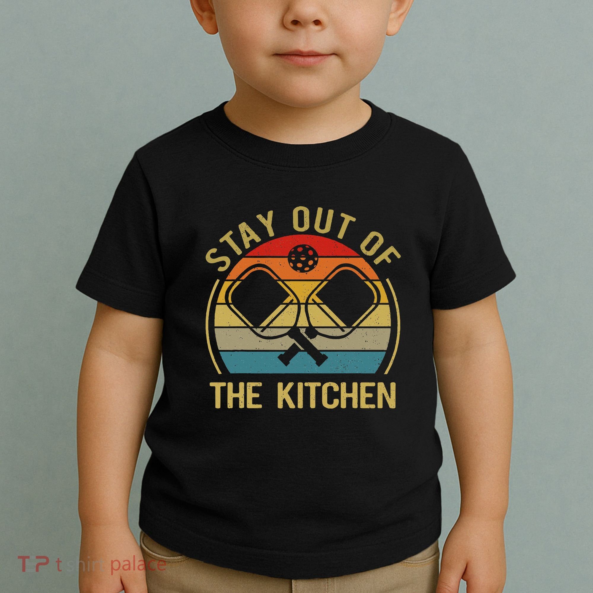 Funny Stay Out Of The Kitchen Pickleball Dad Mom Toddler T-Shirt