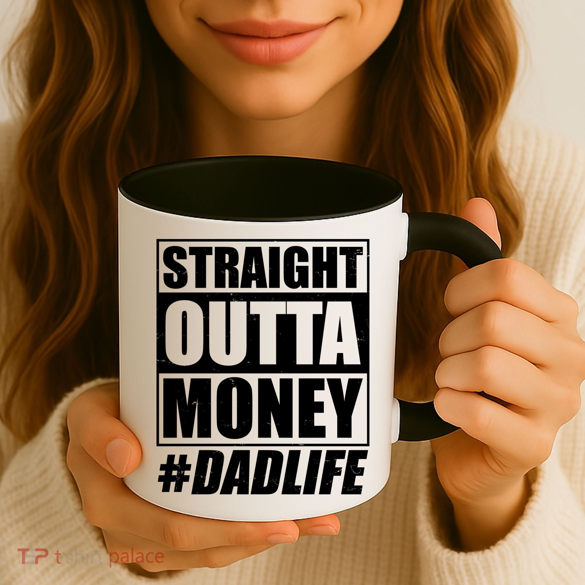 Funny Straight Outta Money #Dad Life Happy Fathers Day Coffee Mug