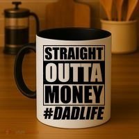 Funny Straight Outta Money #Dad Life Happy Fathers Day Coffee Mug thumb 4