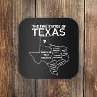Five States Of Texas Funny Maps Of Dallas Houston Austin Coaster thumb 0