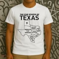 Five States Of Texas Funny Maps Of Dallas Houston Austin T-Shirt thumb 3