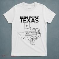 Five States Of Texas Funny Maps Of Dallas Houston Austin T-Shirt thumb 5