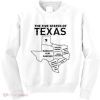 Five States Of Texas Funny Maps Of Dallas Houston Austin Kids Sweatshirt thumb 0